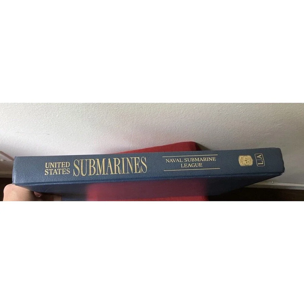United States Submarines Book Naval Submarine League Signed R Admiral Rindskopf